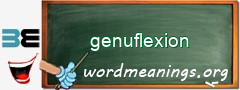 WordMeaning blackboard for genuflexion